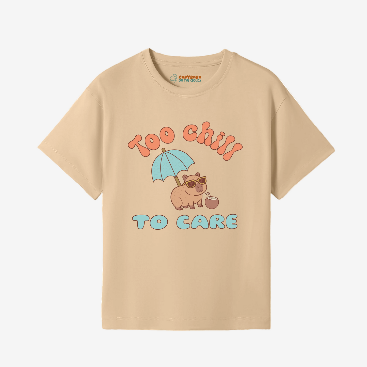 Beige t-shirt with a capybara graphic and text 'Too Chill to Care' on a white background